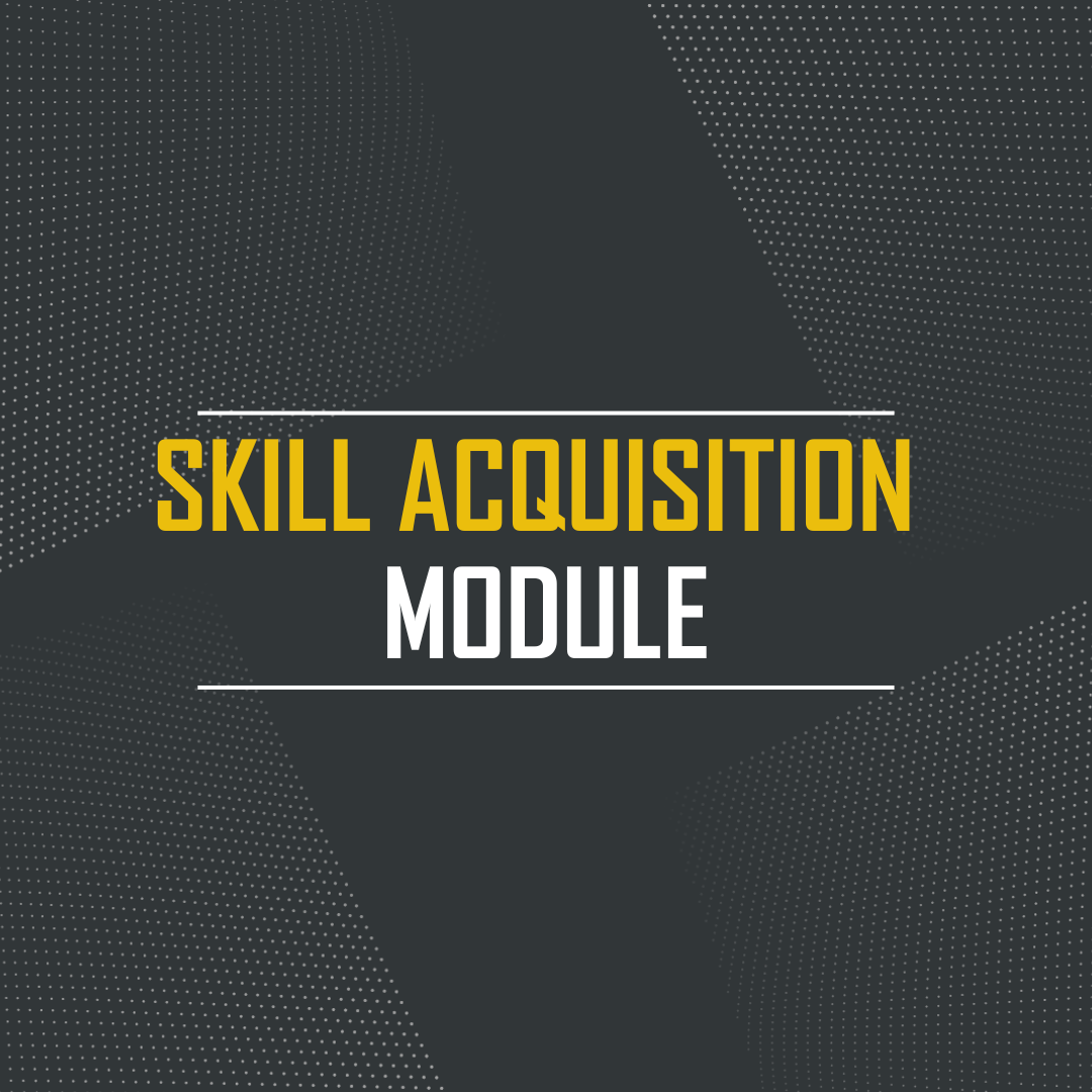 Skill Acquisition Module: Level 3 Diploma